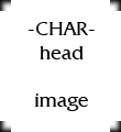 _CHAR_NAME_ (head)